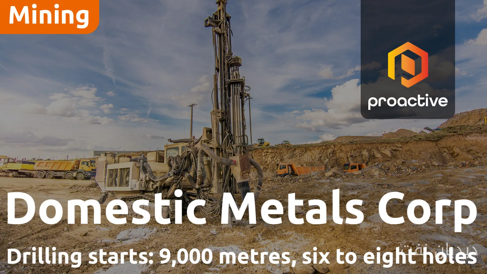 پروژهٔ Smart Creek: آغاز برنامهٔ حفاری 9,000 متری Domestic Metals